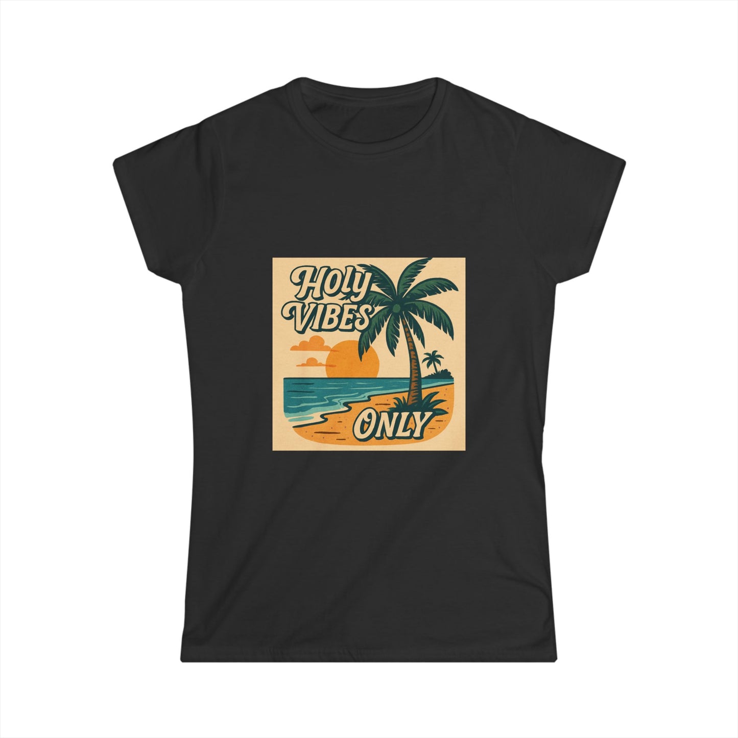 Women's Softstyle Tee - Holy Vibes Only/Beach