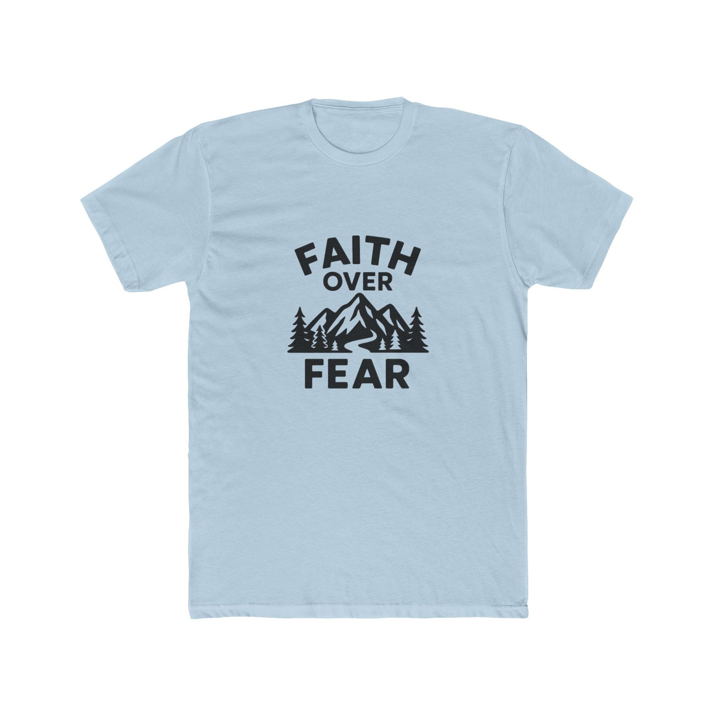 Faith Over Fear T‑Shirt — Inspirational Christian Tee with Mountain Design Black Ink