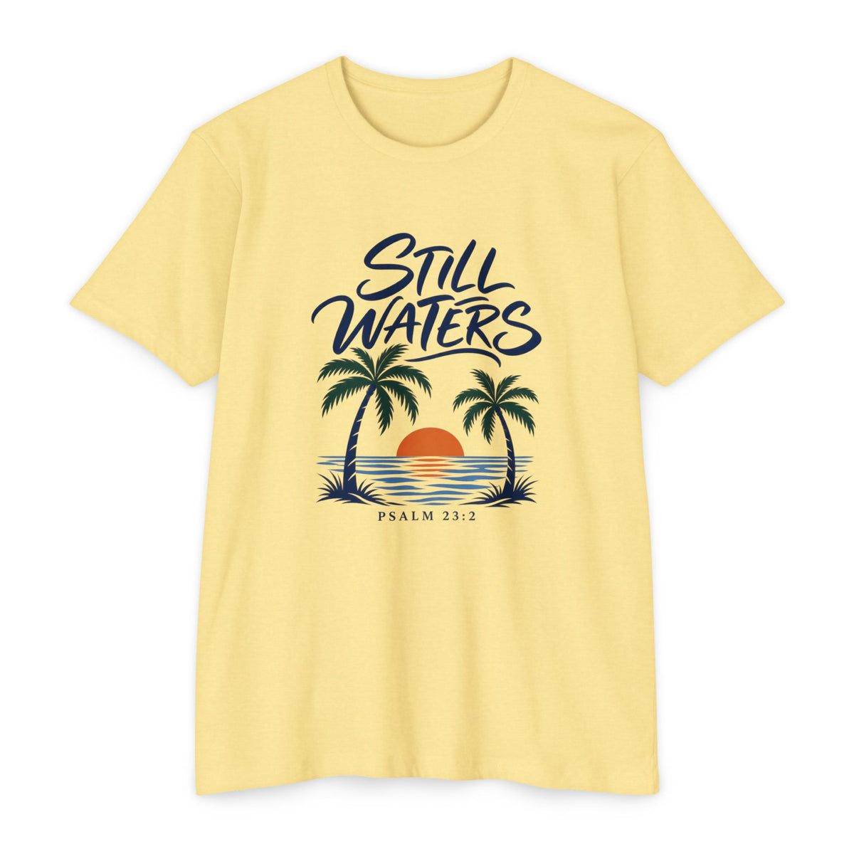 Still Waters T-Shirt — Psalm 23:2 Sunset Palm Graphic Tee Front Graphic
