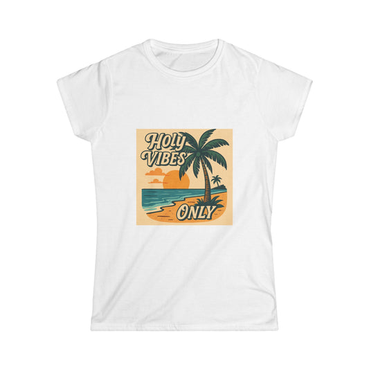 Women's Softstyle Tee - Holy Vibes Only/Beach