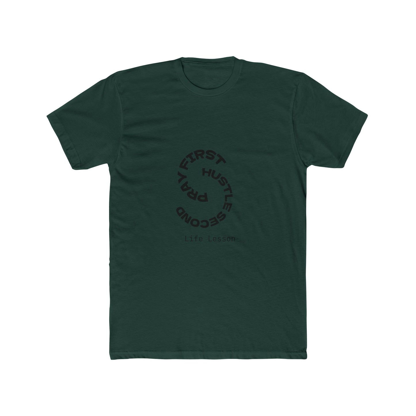 Unisex Cotton Crew Tee - Pray First, Hustle Second