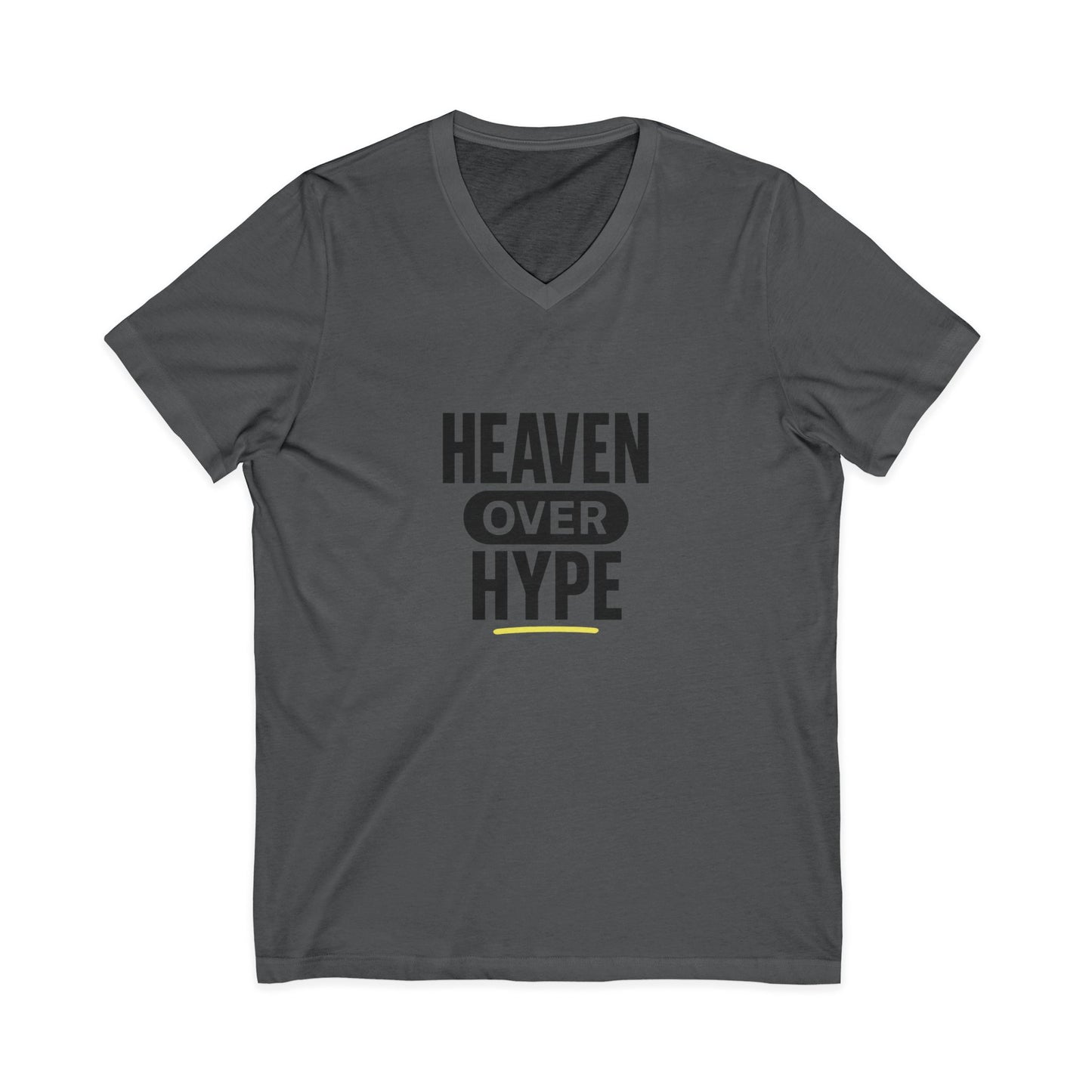 Heaven Over Hype V‑Neck Tee — Inspirational Faith Graphic Shirt